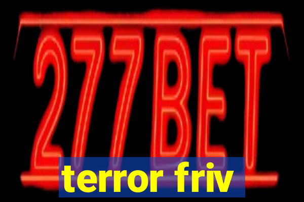 terror friv